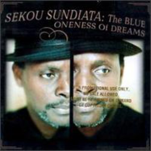 Sundiata,sekou - Blue Oneness Of Dreams - Music CD