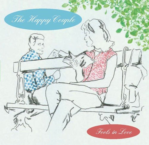 Happy Couple - Fools In Love