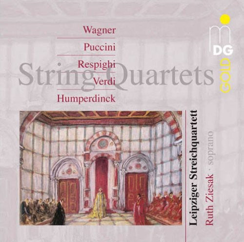 Wagner / Puccini / Ziesak / Leipzig String Quartet - String Quartets - Music CD
