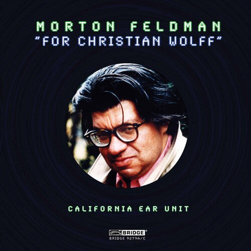Feldman / California Ear Unit / Stone / Ray - For Christian Wolff - Music CD