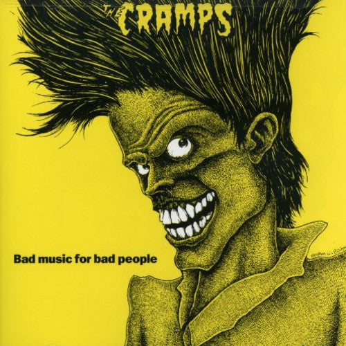 the album cover for The Cramps - Bad Music for Bad People
