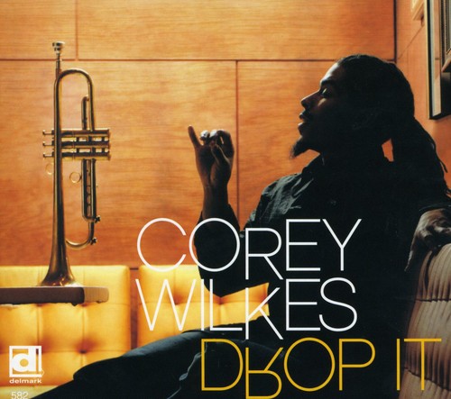Wilkes,corey - Drop It - Music CD