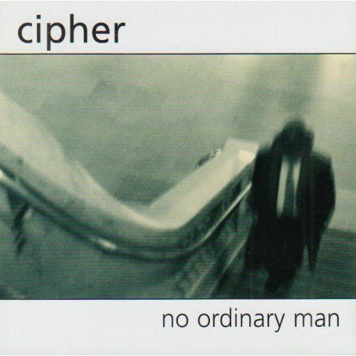 Cipher - No Ordinary Man - Music CD