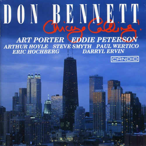 Bennett,don - Chicago Calling - Music CD
