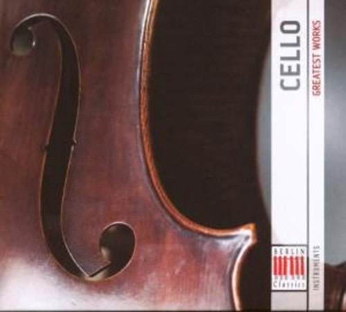 Bach / Schubert / Rachmaninoff / Vogler / Bruns - Cello: Greatest Works - Music CD