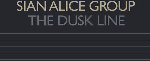Sian Alice Group - Dusk Line - Music CD