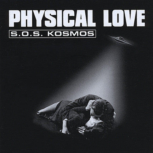 Physical Love - S.o.s. Kosmos - Music CD