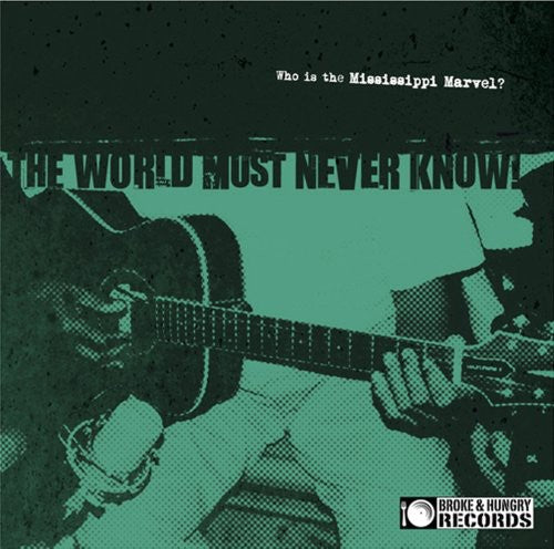 Mississippi Marvel - World Must Never Know - Music CD