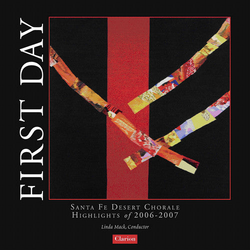 Santa Fe Desert Chorale - First Day - Music CD