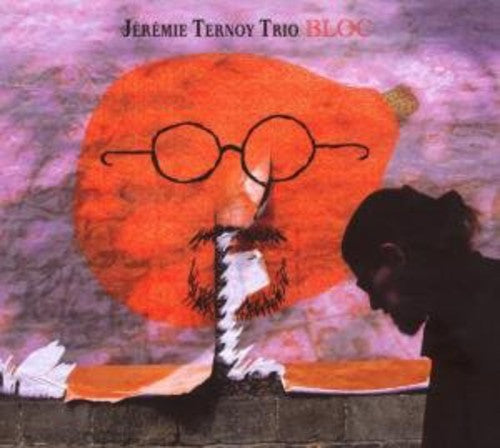 Ternoy,jeremy - Bloc - Music CD