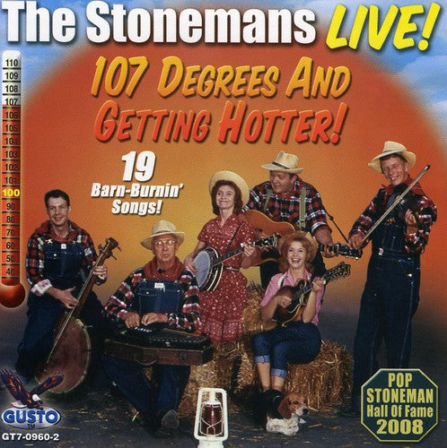 the album cover for STONEMANS - Live: 107 Degrees and Getting Hotter