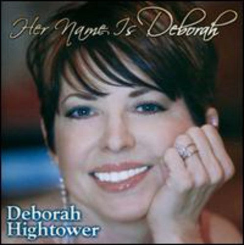 the album cover for Deborah Hightower - Her Name Is Deborah