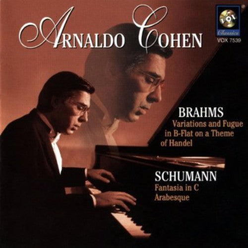 the album cover for Arnaldo Cohen - Variations & Fugue In B Flat / Fantasy In C Op 17
