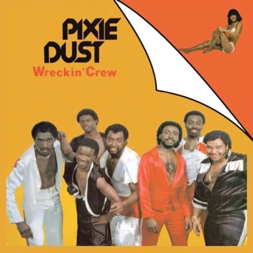 Wreckin Crew - Pixie Dust (expanded Edition) - Music CD
