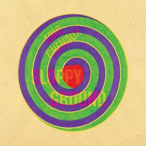 Eric Chenaux - Sloppy Ground [LP] Vinyl Record