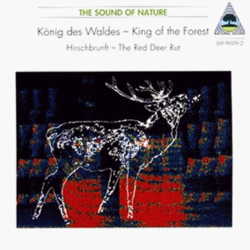 Waldes,konig Des / Hirschbrunft - Nature Sounds - Music CD