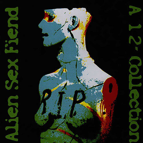 Alien Sex Fiend - R.i.p. - 12 Singles Collection - Music CD