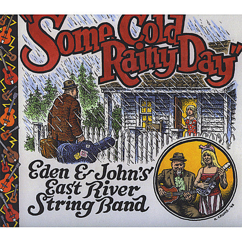 Eden & John's East River String Band - Some Cold Rainy Day - Music CD