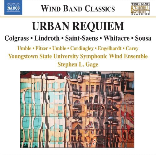 Colgrass / Gage / Youngstown State Univ Wind Ens - Urban Requiem - Music CD