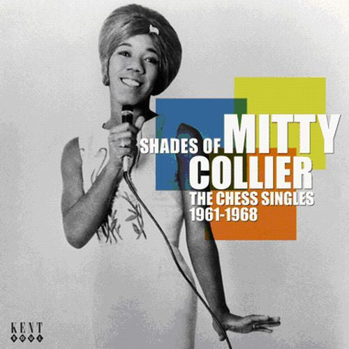 Collier,mitty - Shades Of: The Chess Singles 1961-1968 - Music CD