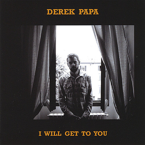Papa,derek - I Will Get To You - Music CD