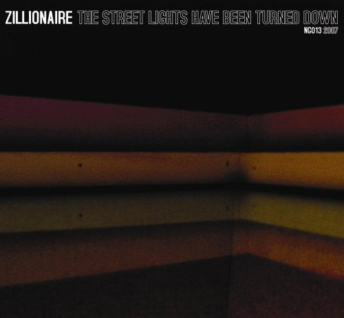 Zillionaire - Street Lights Have Been Turned Down - Music CD