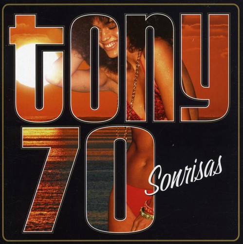 the album cover for Tony 70 - Sonrisas