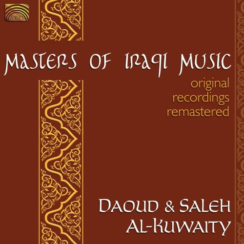 Al-kuwaity,daoud / Al-kuwaity,saleh - Masters Of Iraqui Music - Music CD