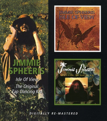 the album cover for Jimmie Spheeris - Isle Of View/Orginial Tap Dancing Kid [Import]