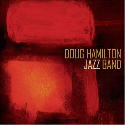 Hamilton,doug - Doug Hamilton Jazz Band - Music CD