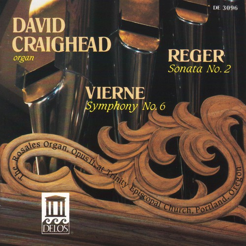 Reger / Vierne / Craighead - Second Sonata / Symphony 6 - Music CD
