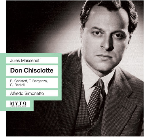 Massenet / Berganza / Christoff / Simonetto - Don Chisciotte: Live Recording Milan May 25 1957 - Music CD