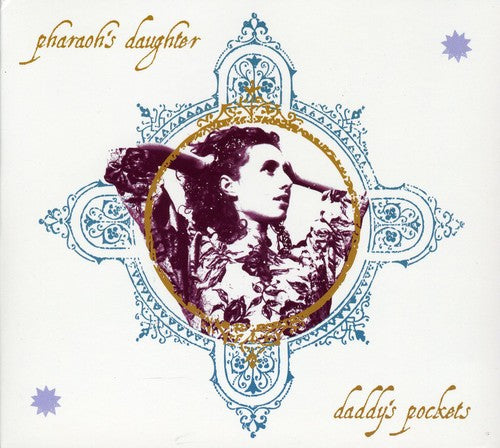 Pharaoh's Daughter - Daddy's Pockets - Music CD
