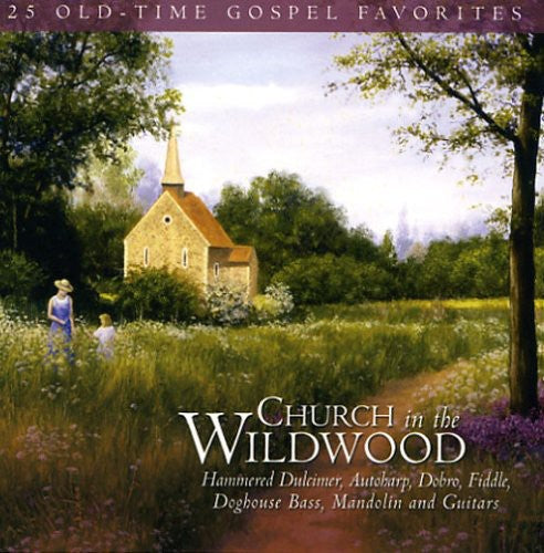 Church in the Wildwood Music CD