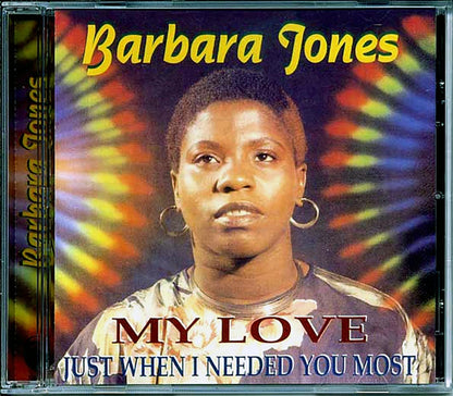 Barbara Jones - My Love: Just When I Needed You Most Music CD
