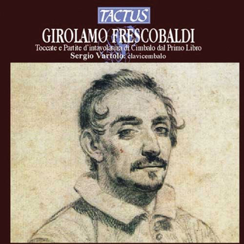 Frescobaldi / Vartolo - Toccatas & Partitas - Music CD
