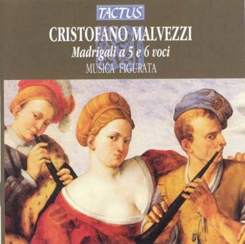 Malvezzi / Musica Figurata / Lorenzetti - Madrigal For 5 & 6 Voices - Music CD