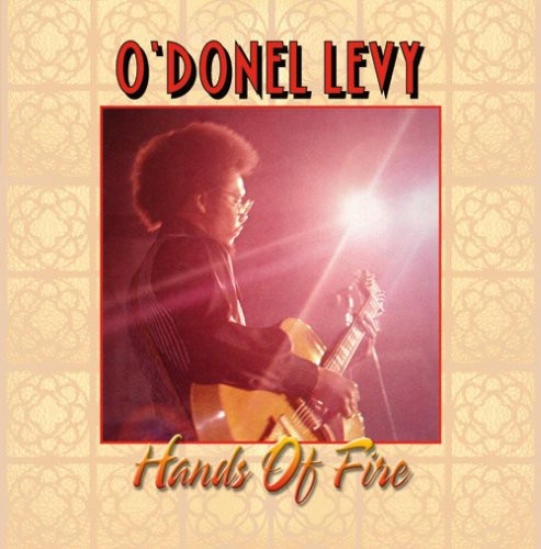the album cover for ODONEL LEVY - Hands Of Fire [Import]