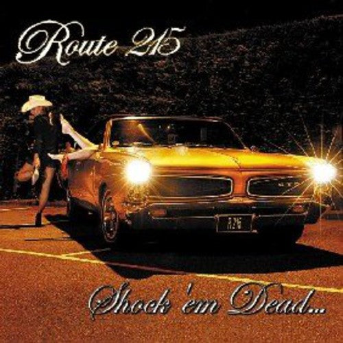 Route 215 - Shock Em Dead - Music CD