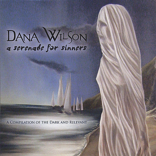 Wilson,dana - Serenade For Sinners - Music CD