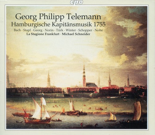 Telemann / Schneider / La Stagione - Hamburgisches Kapitansmusik - Music CD