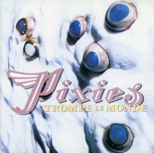 Pixies - Trompe Le Monde Vinyl Record