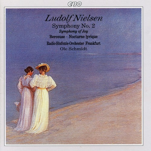 Nielsen / Schmidt / Rutkauskas - Symphony 2 - Music CD