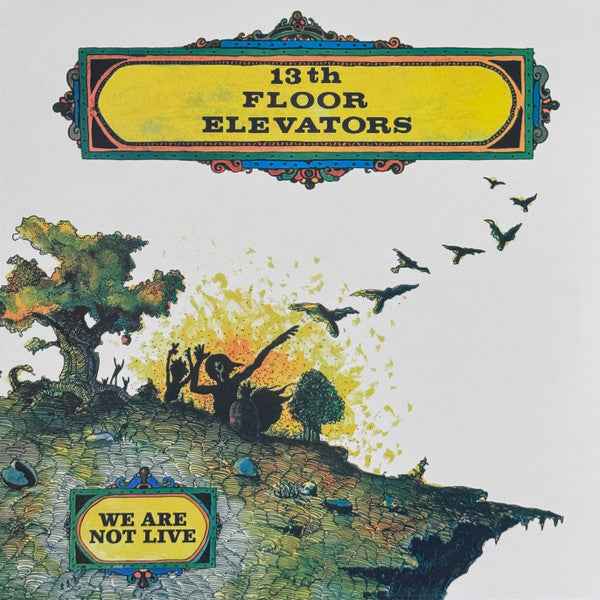 13th Floor Elevators - We Are Not Live (RSD 4.18.26) [Vinyl] Vinyl Record