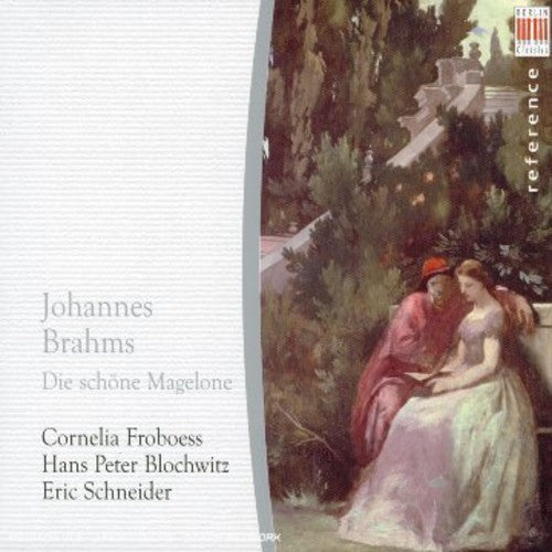 Brahms / Blochwitz / Froboess - Fair Magelone - Music CD