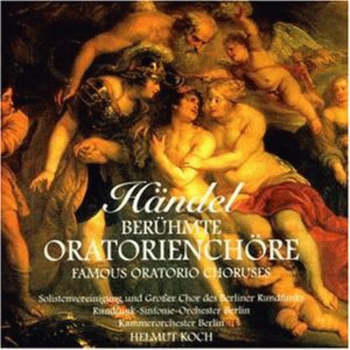 Handel / Bco / Brso / Koch - Famous Oratorio Choruses - Music CD