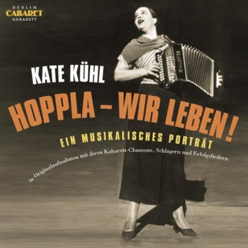 Kuhl,kate - Hoppla-wir Leben - Music CD