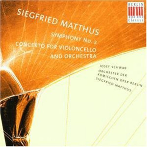 Matthus / Schwab / Berlin Opera Orch - Symphony No 2 - Music CD