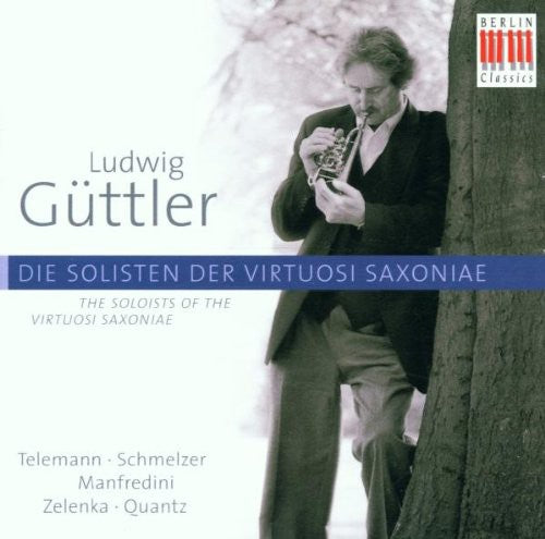 Guttler / Virtuosi Saxoniae - Soloists Of The Virtuosi Saxoniae - Music CD
