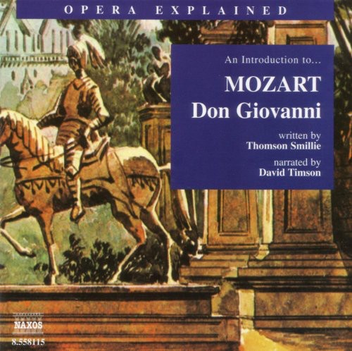 Mozart / Timson - Opera Explained: Don Giovanni - Music CD